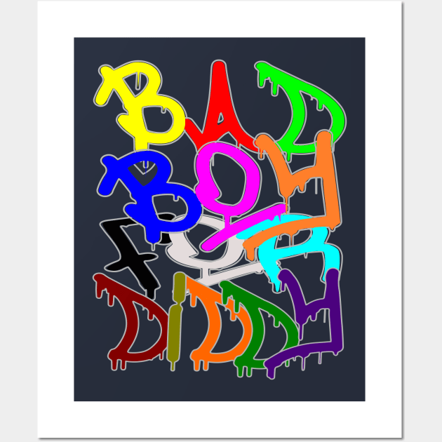 Bad Boy for Diddy Wall Art by Debrawib